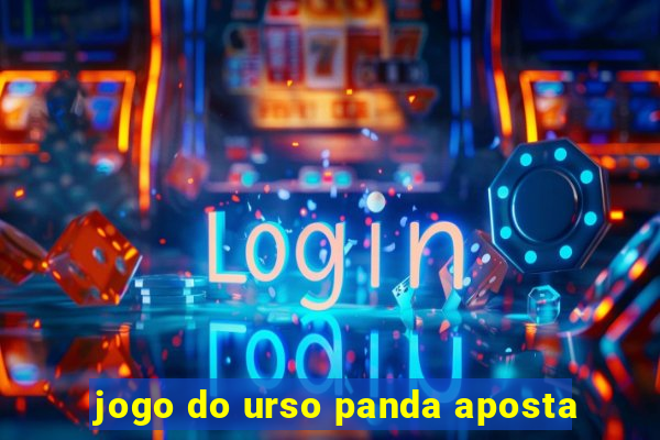 jogo do urso panda aposta